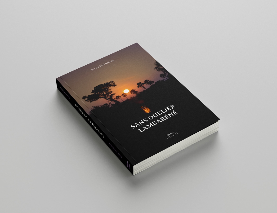 Couverture livre Sans oublier Lambaréné par Johanne Goll graphiste freelance